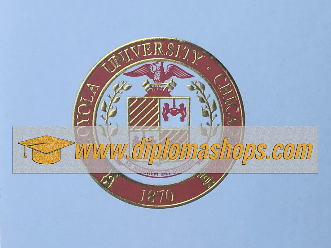 Real Loyola University Chicago Emblem and fake diploma